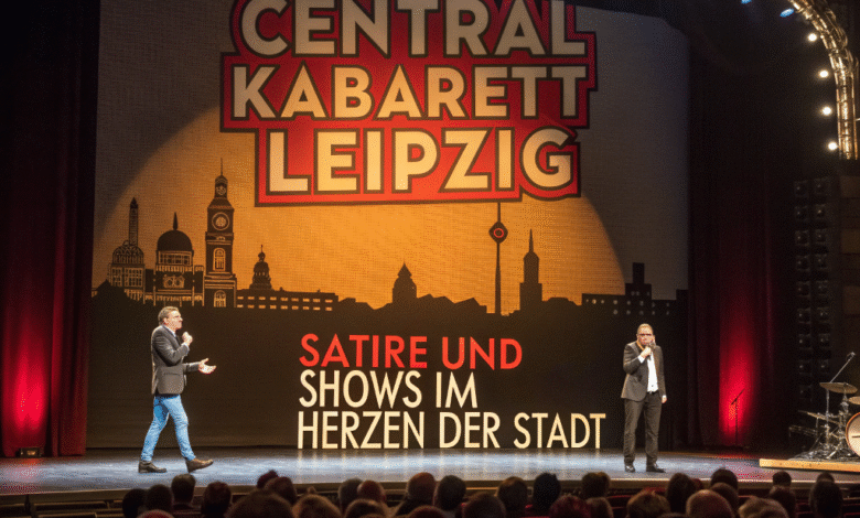 Central Kabarett Leipzig – Satire und Shows im Herzen der Stadt